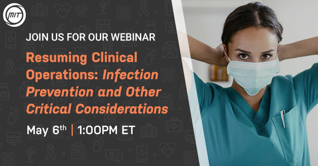 Resuming Clinical Operations: Infection Prevention and Other Critical Considerations